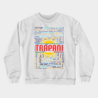Wordart: Trapani Crewneck Sweatshirt